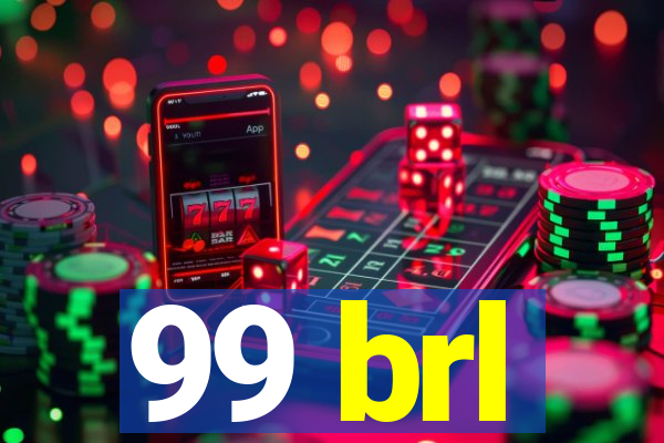 99 brl